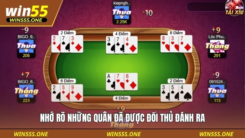 Mẹo Đánh Tiến Lên Ít Thua Nhất Win55 Để Làm Chủ Ván Bài 4 Nhớ rõ những quân đã được đối thủ đánh ra