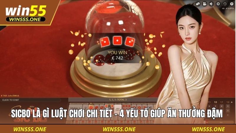 Sicbo Là Gì Luật Chơi Chi Tiết