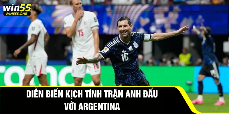 Anh Đấu Với Argentina -Màn Ngược Dòng Kinh Điển Của WC2026 2 Diễn biến kịch tính trận Anh đấu với Argentina