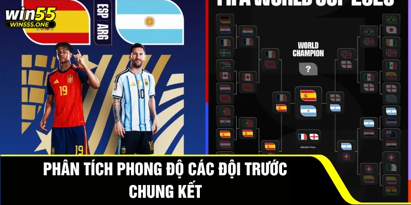 Phân tích phong độ các đội trước chung kết